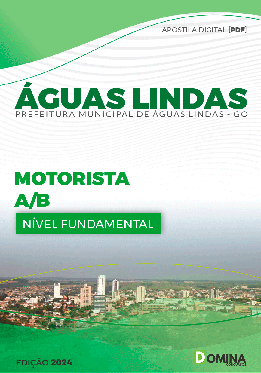 Apostila Pref Águas Lindas GO 2024 Motorista AB