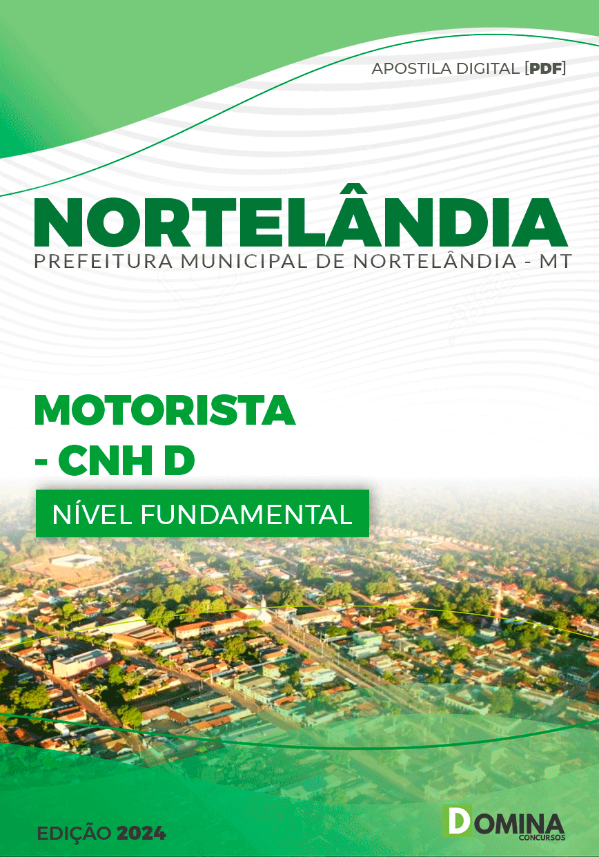 Apostila Pref Nortelândia MT 2024 Motorista CNH D