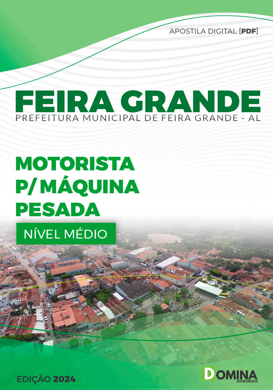 Apostila Pref Feira Grande AL 2024 Motorista Máquinas Pesadas