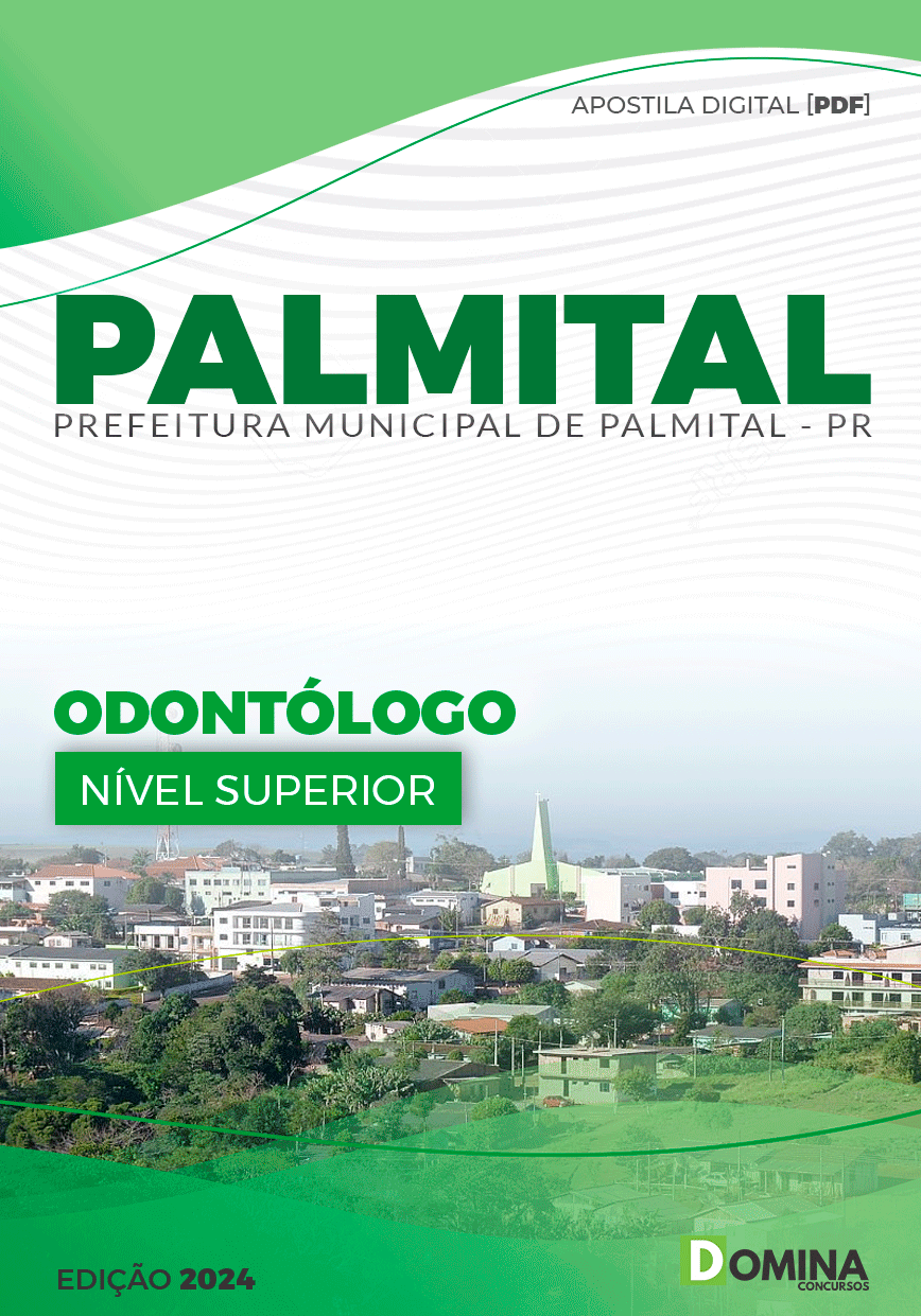 Apostila Pref Palmital PR 2024 Odontólogo
