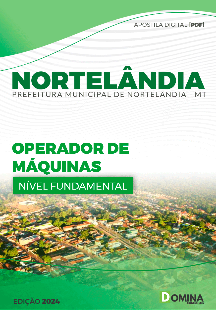 Apostila Pref Nortelândia MT 2024 Operador de Máquinas