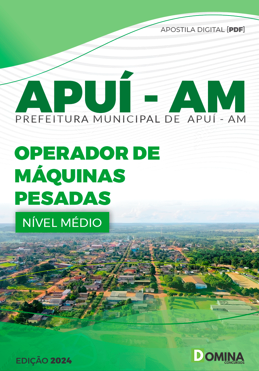 Apostila Concurso Pref Apuí AM 2024 Operador Máquinas Pesadas