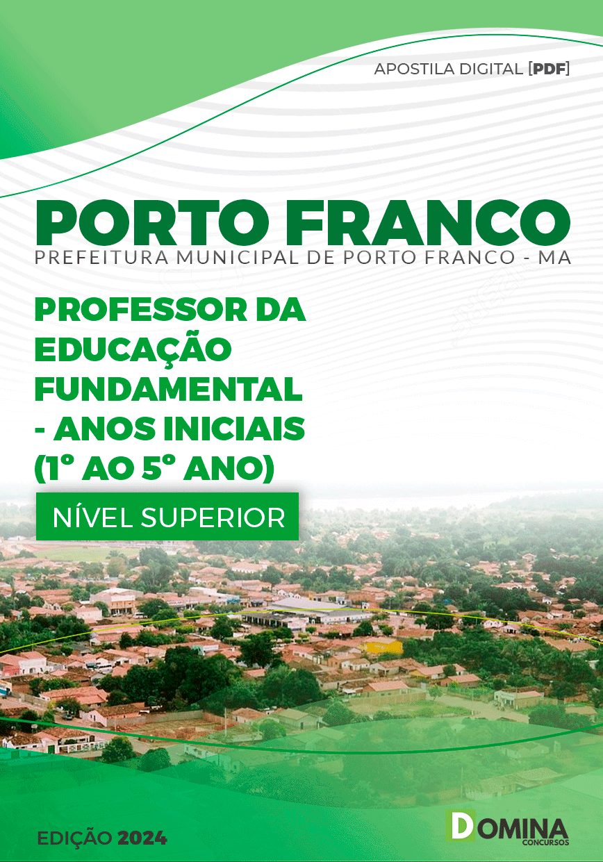 Apostila Pref Porto Franco MA 2024 Professo Anos Iniciais 1º ao 5º Ano