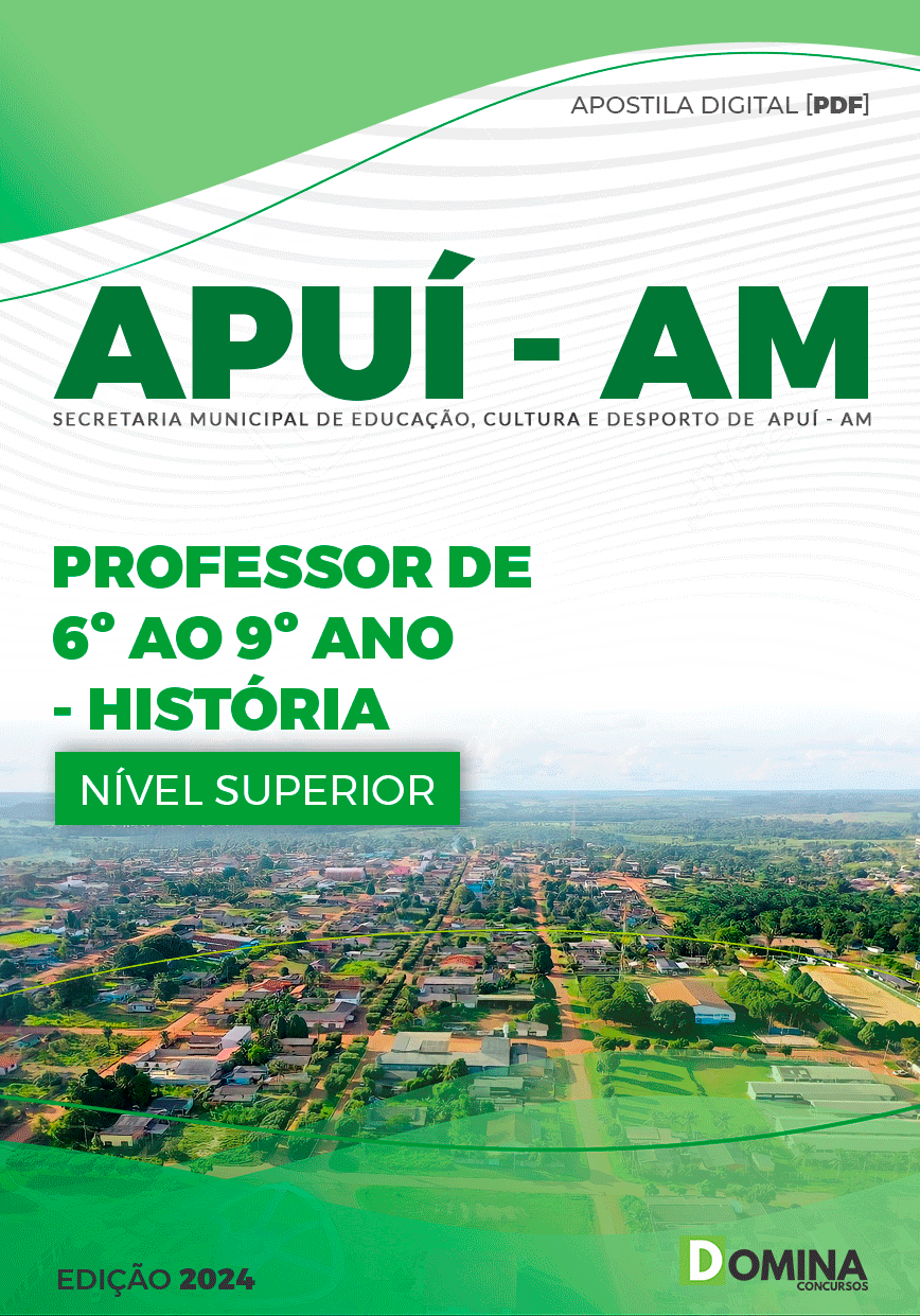Apostila Concurso Pref Apuí AM 2024 Professor História