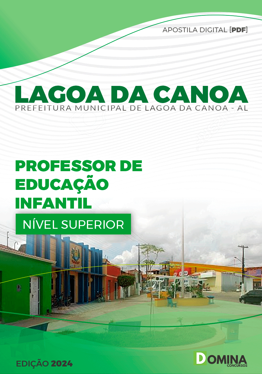 Apostila Pref Lagoa da Canoa AL 2024 Professor Educação Infantil