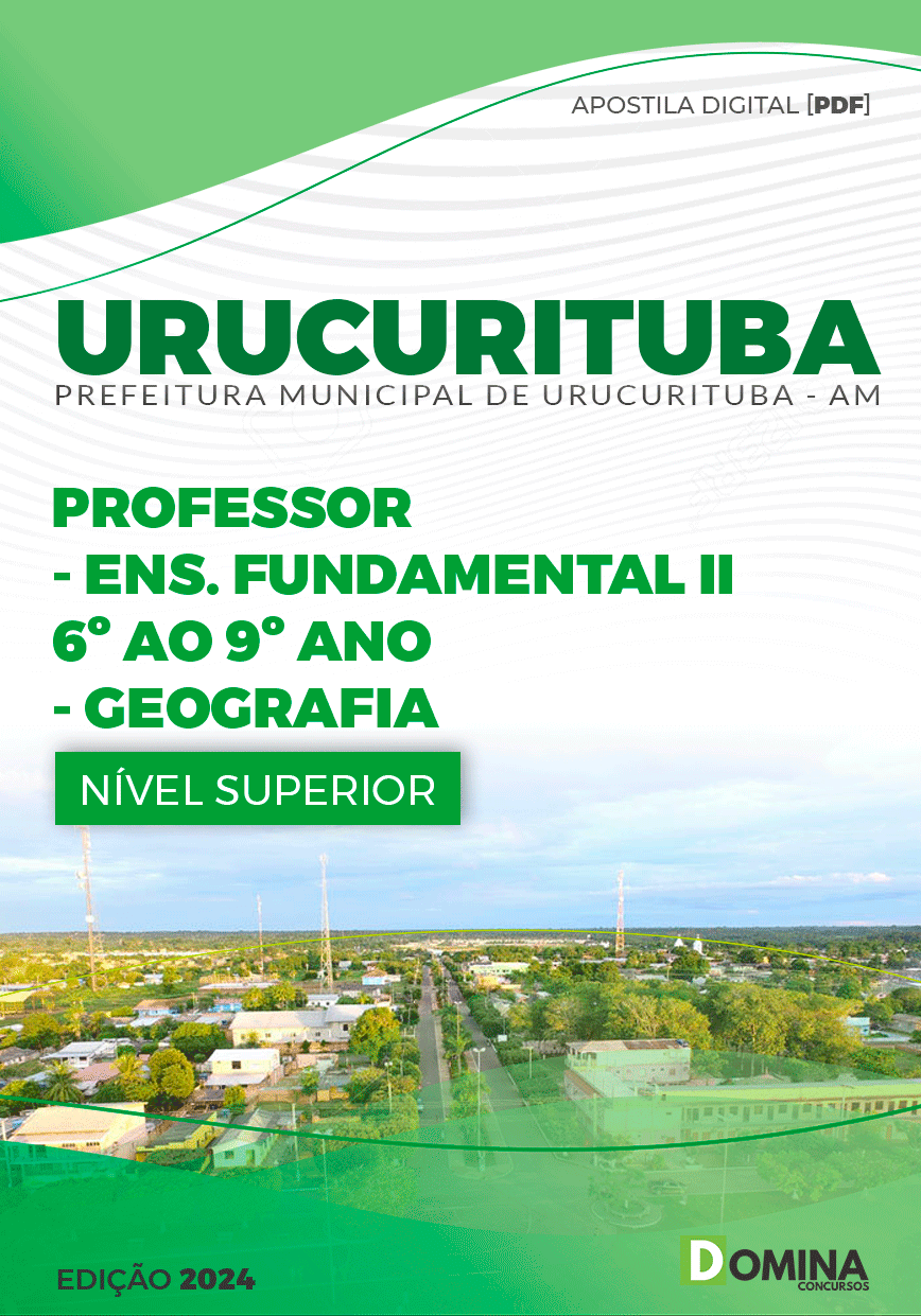 Apostila Pref Urucurituba AM 2024 Professor Geografia