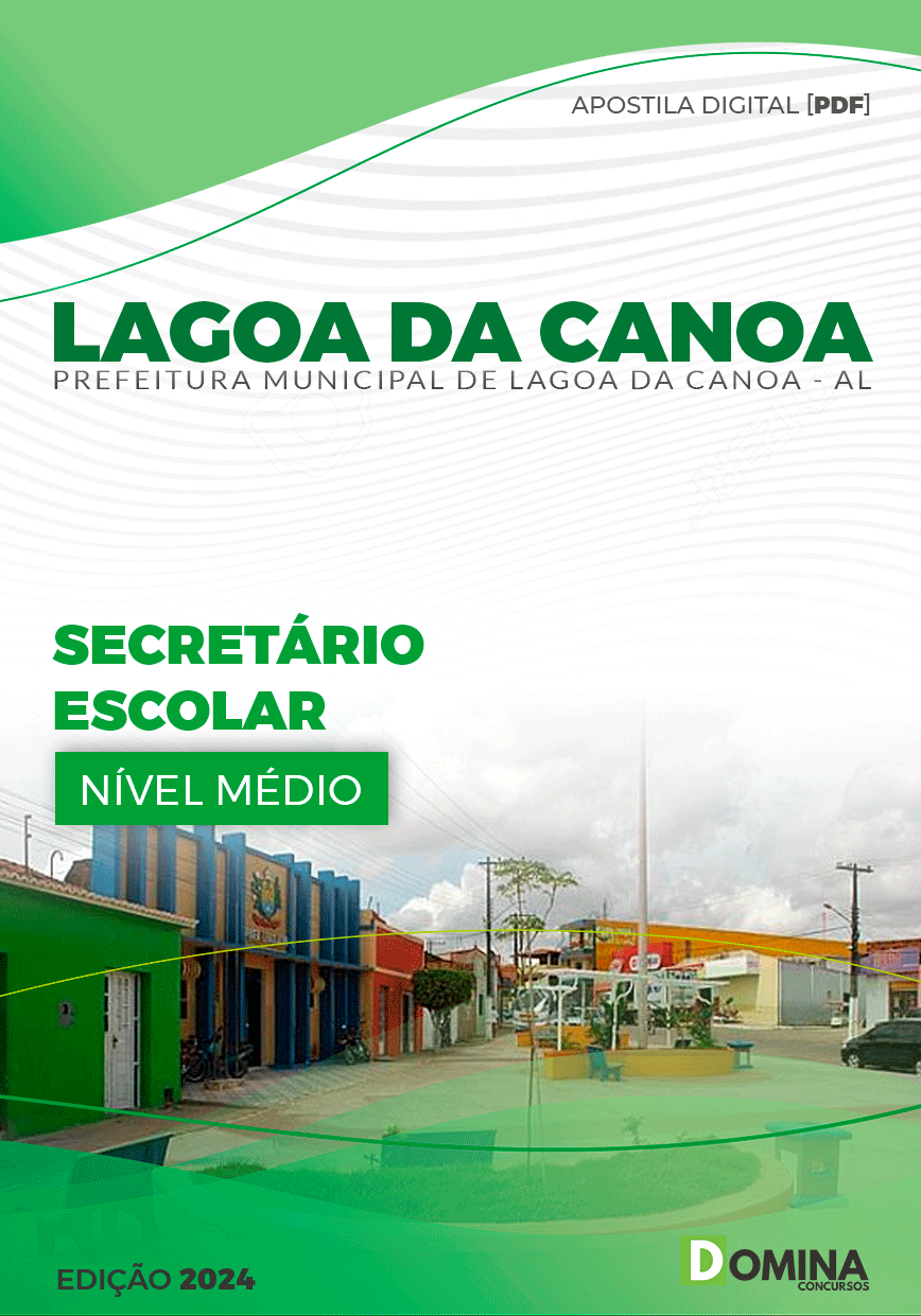 Apostila Pref Lagoa da Canoa AL 2024 Secretario Escolar