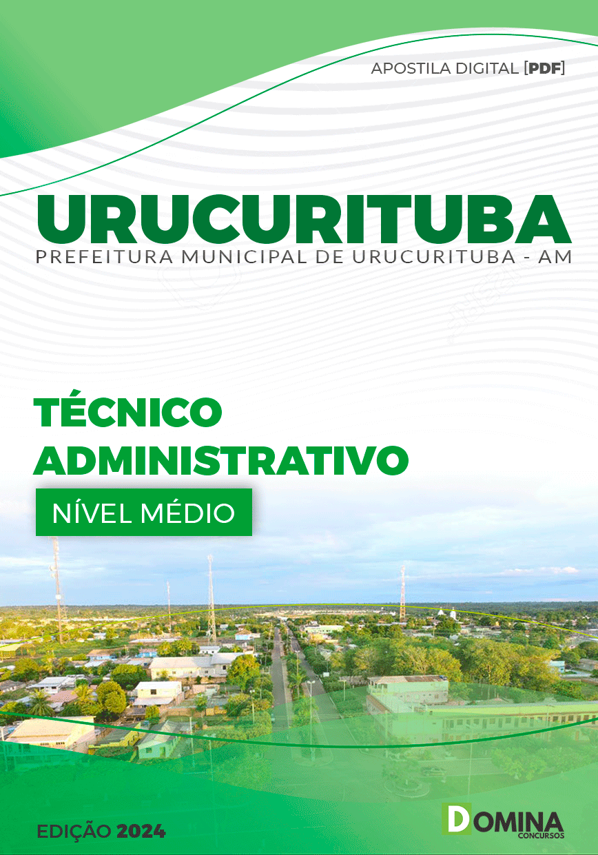 Apostila Pref Urucurituba AM 2024 Técnico Administrativo