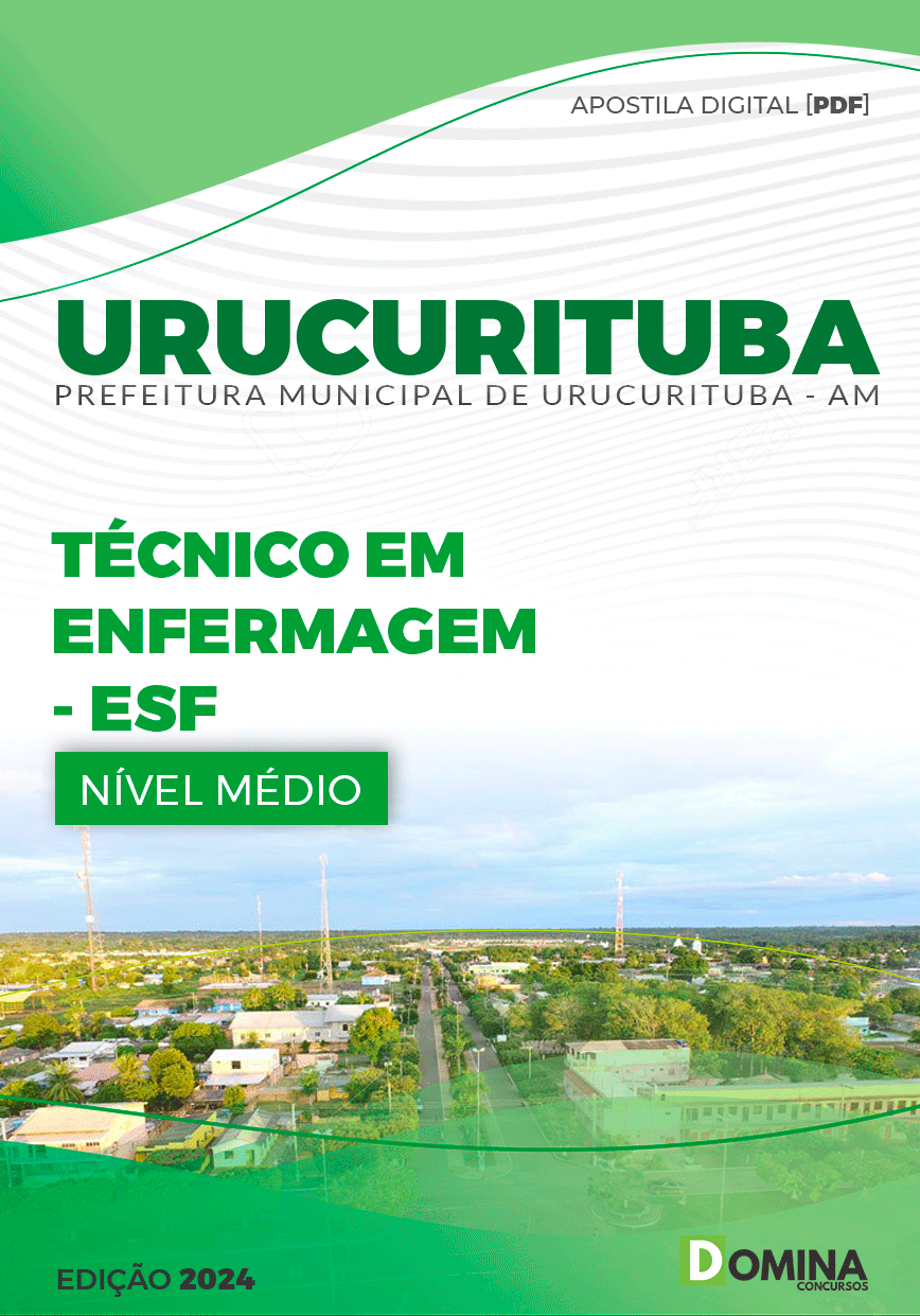 Apostila Pref Urucurituba AM 2024 Técnico Enfermagem ESF