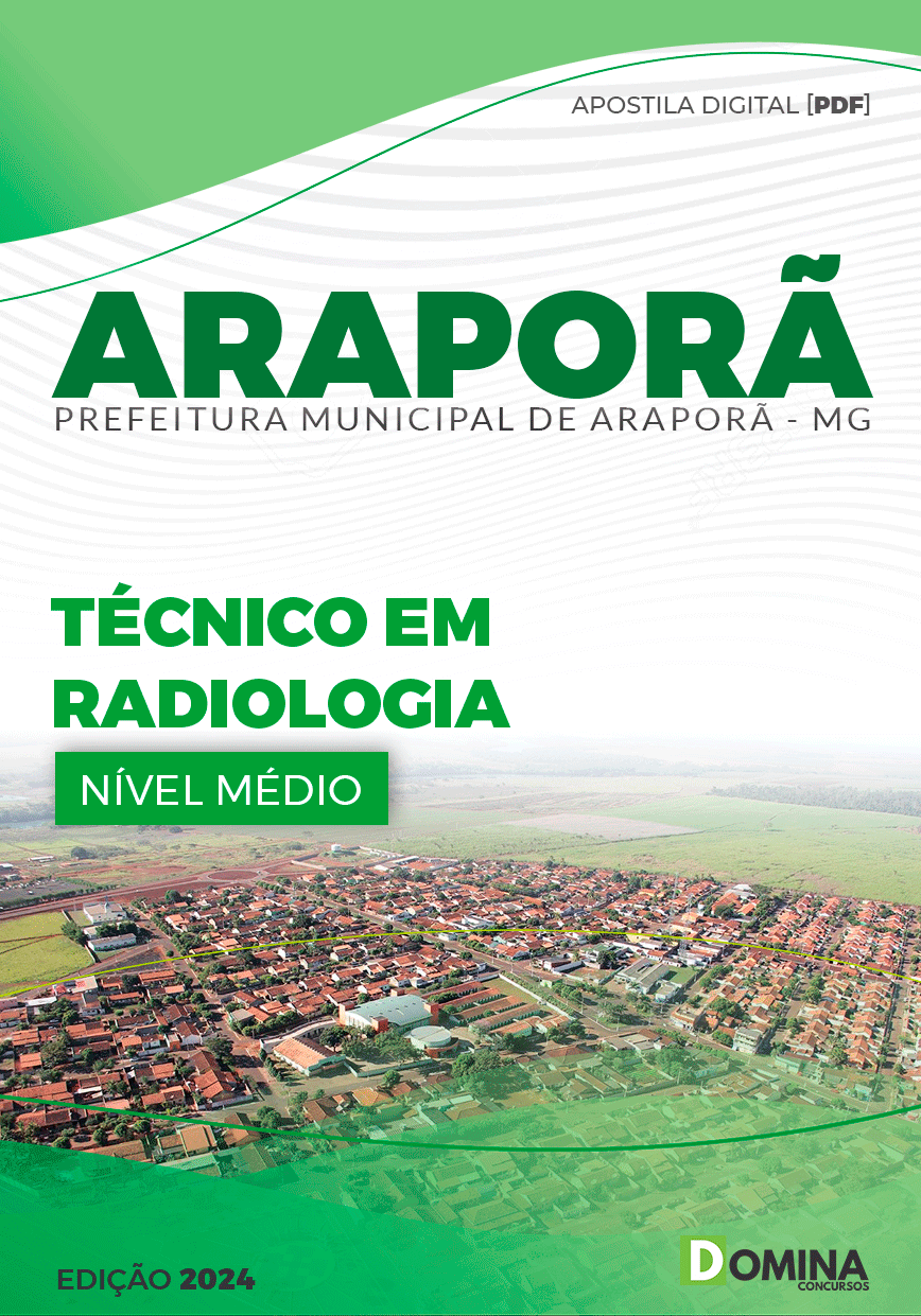 Apostila Pref Araporã MG 2024 Técnico em Radiologia