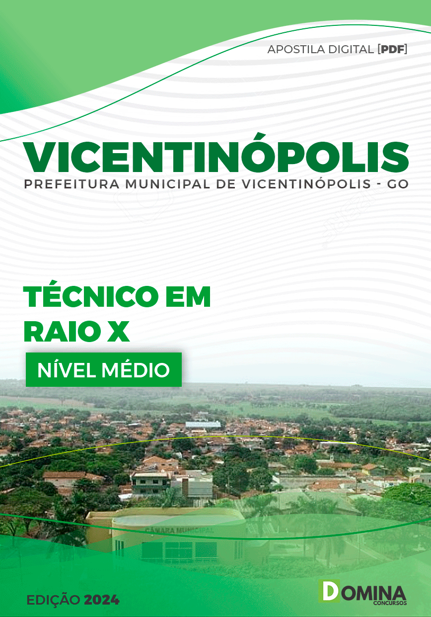 Apostila Pref Vicentinópolis GO 2024 Técnico Raio X