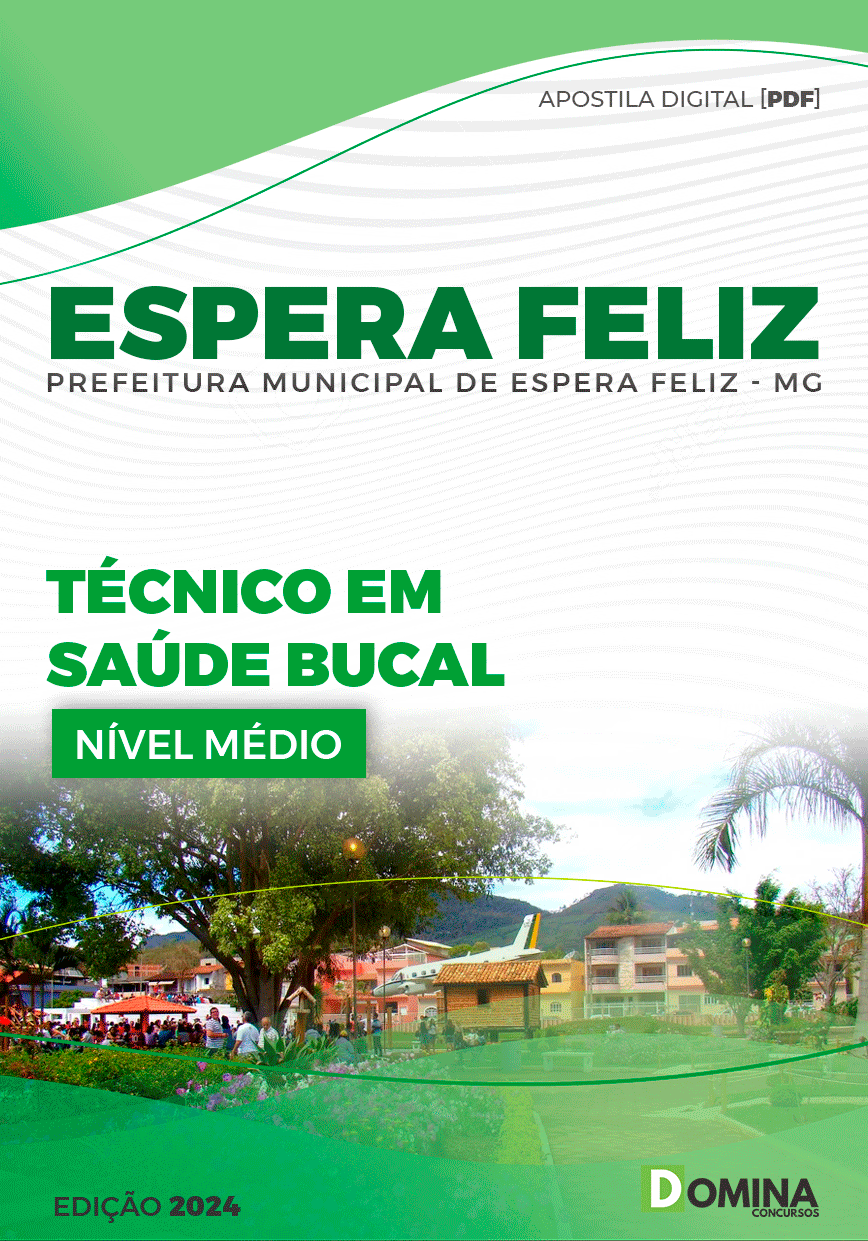 Apostila Pref Espera Feliz MG 2024 Técnico em Saúde Bucal