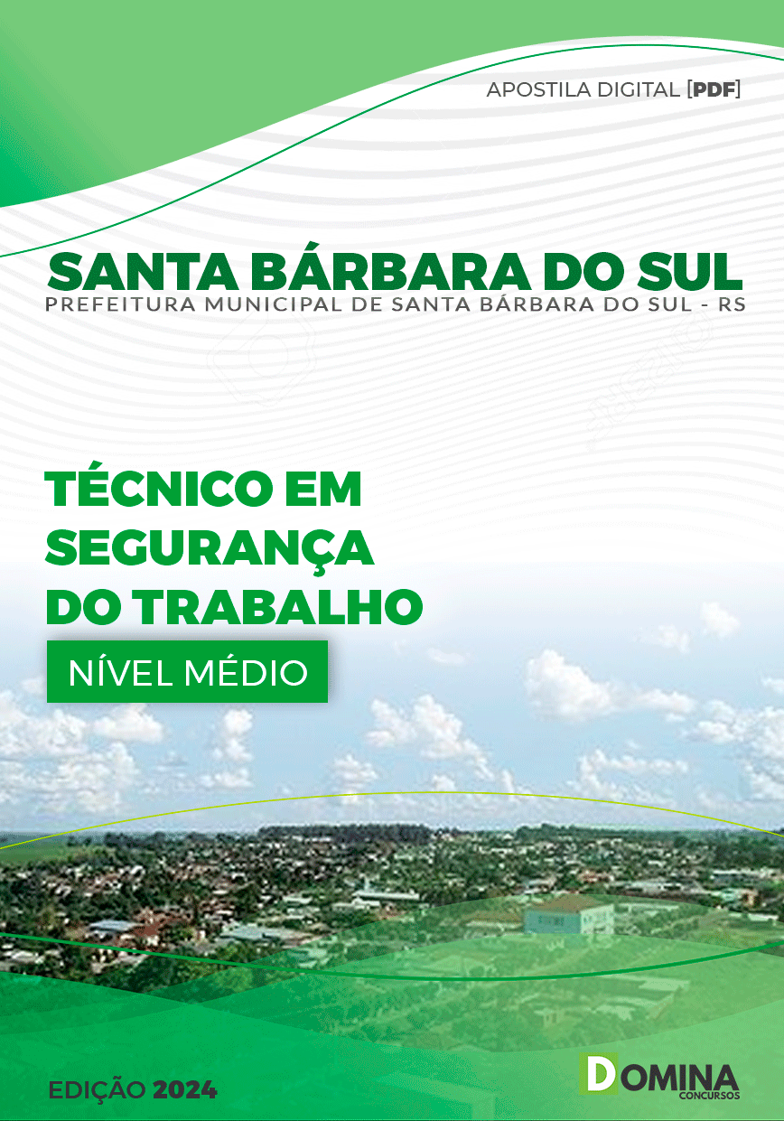 Pref Santa Bárbara do Sul RS 2024 Técnico Segurança Trabalho