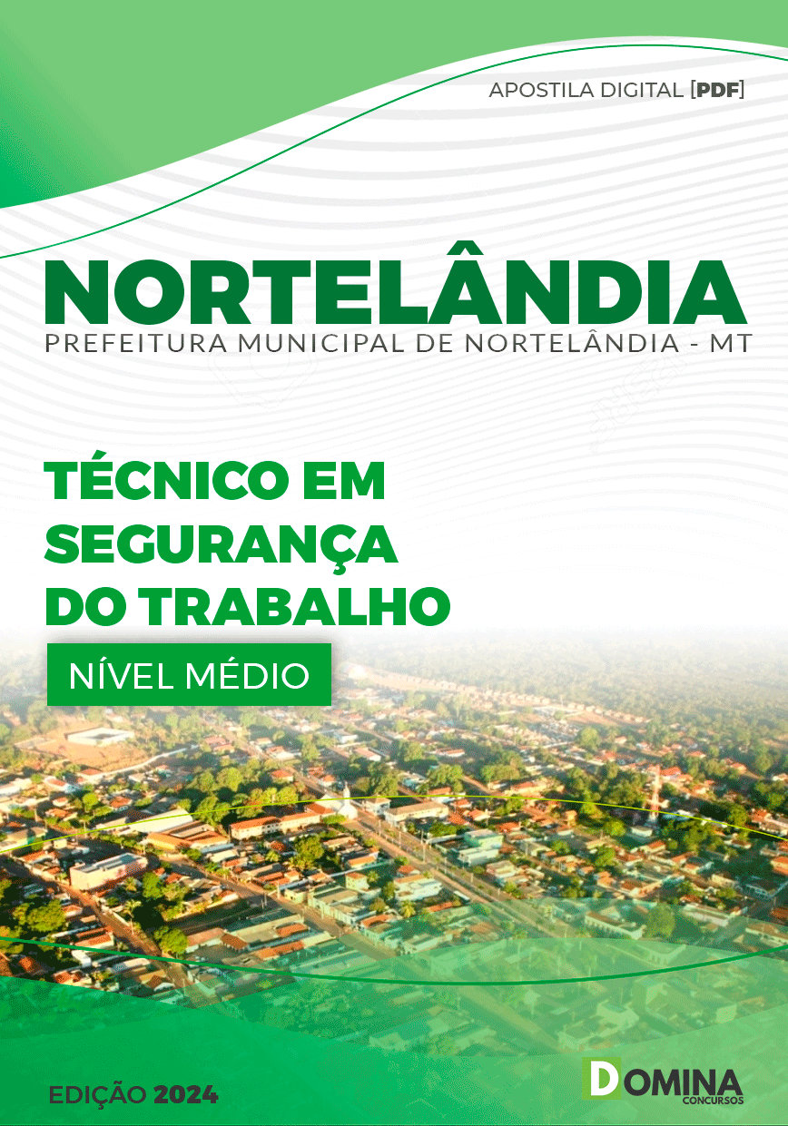 Pref Nortelândia MT 2024 Técnico em Segurança do Trabalho