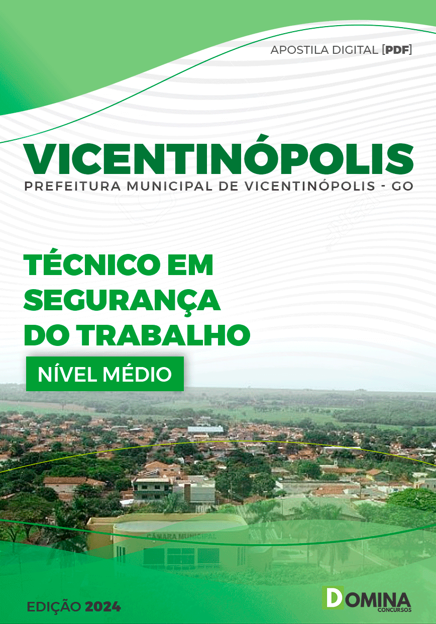 Apostila Pref Vicentinópolis GO 2024 Técnico Segurança Trabalho