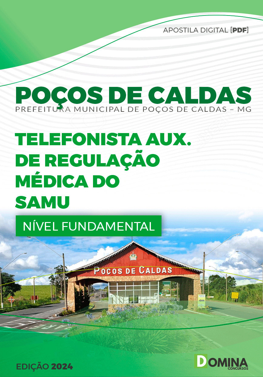 Apostila Pref Poços de Caldas MG 2024 Telefonista Auxiliar SAMU