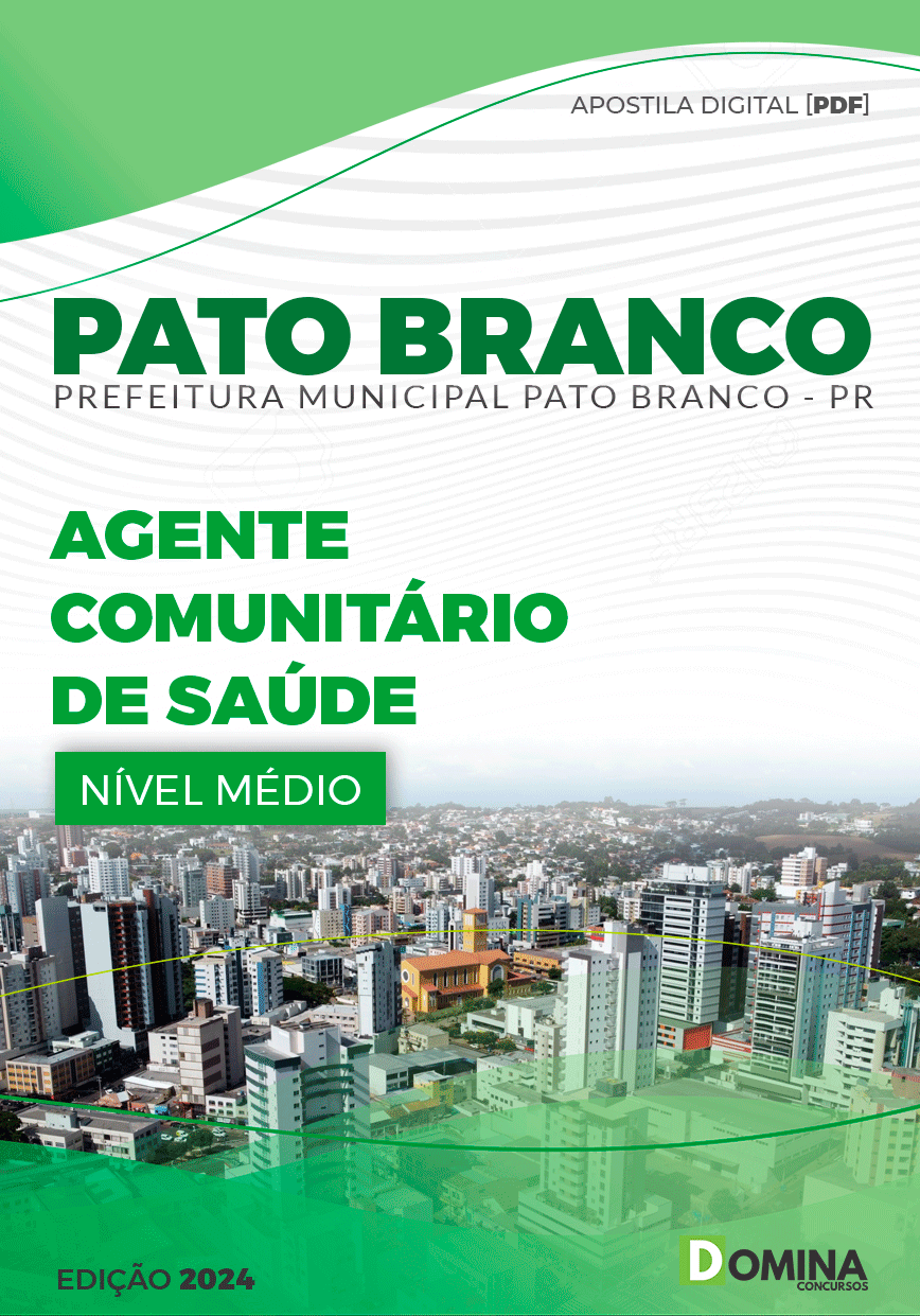 Apostila Pref Pato Branco PR 2024 Agente Comunitário de Saúde