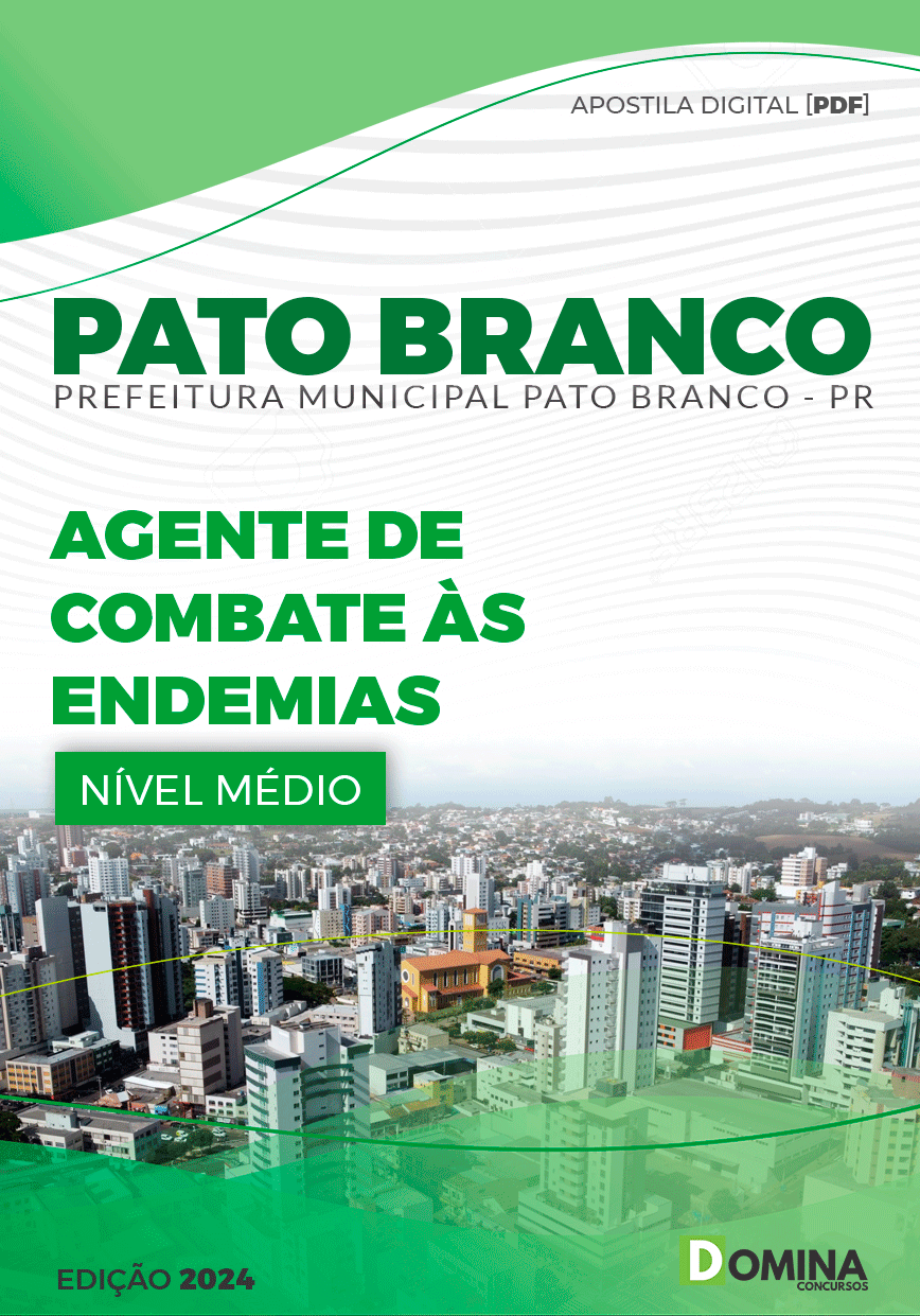 Apostila Pref Pato Branco PR 2024 Agente Combate às Endemias