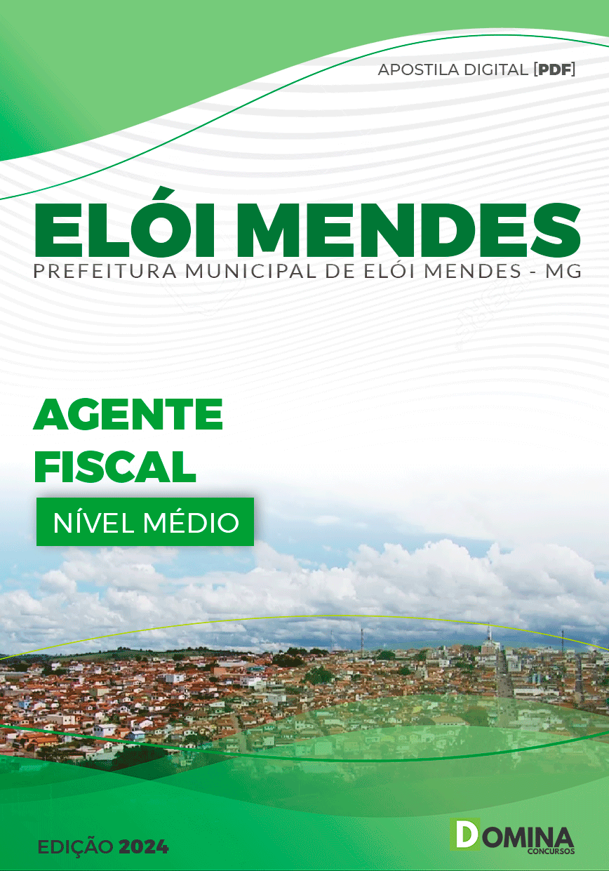 Apostila Pref Elói Mendes MG 2024 Agente Fiscal