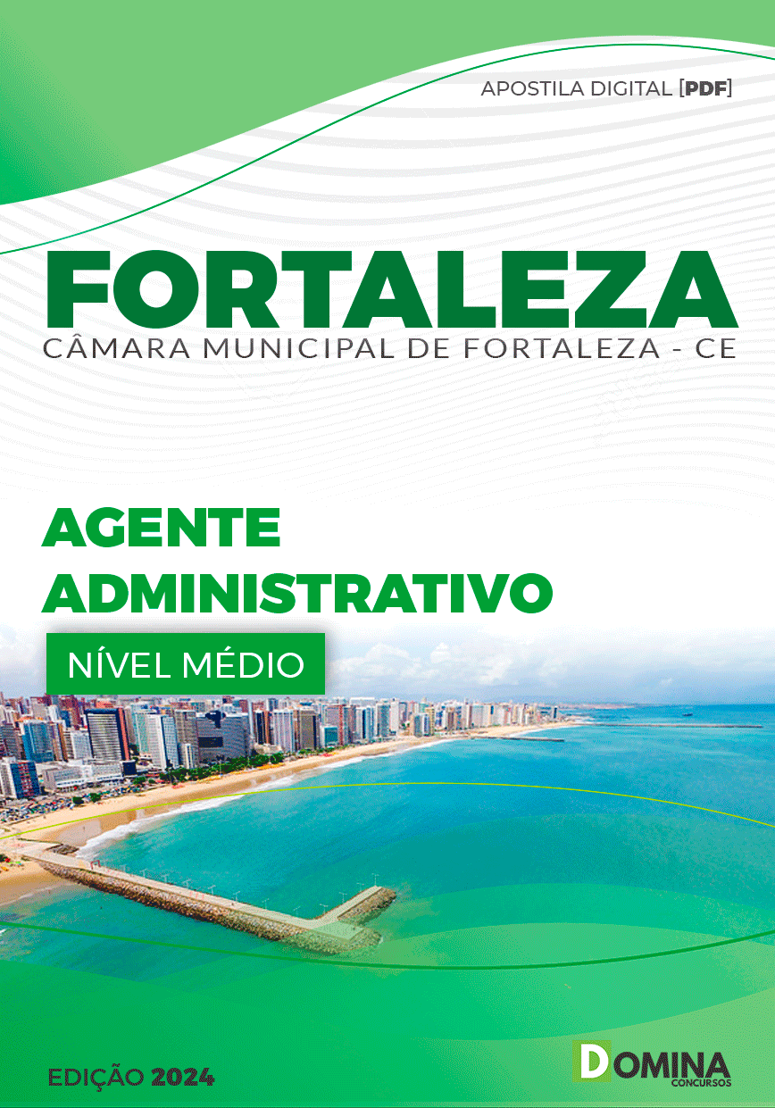 Apostila Câmara Fortaleza CE 2024 Agente Administrativo