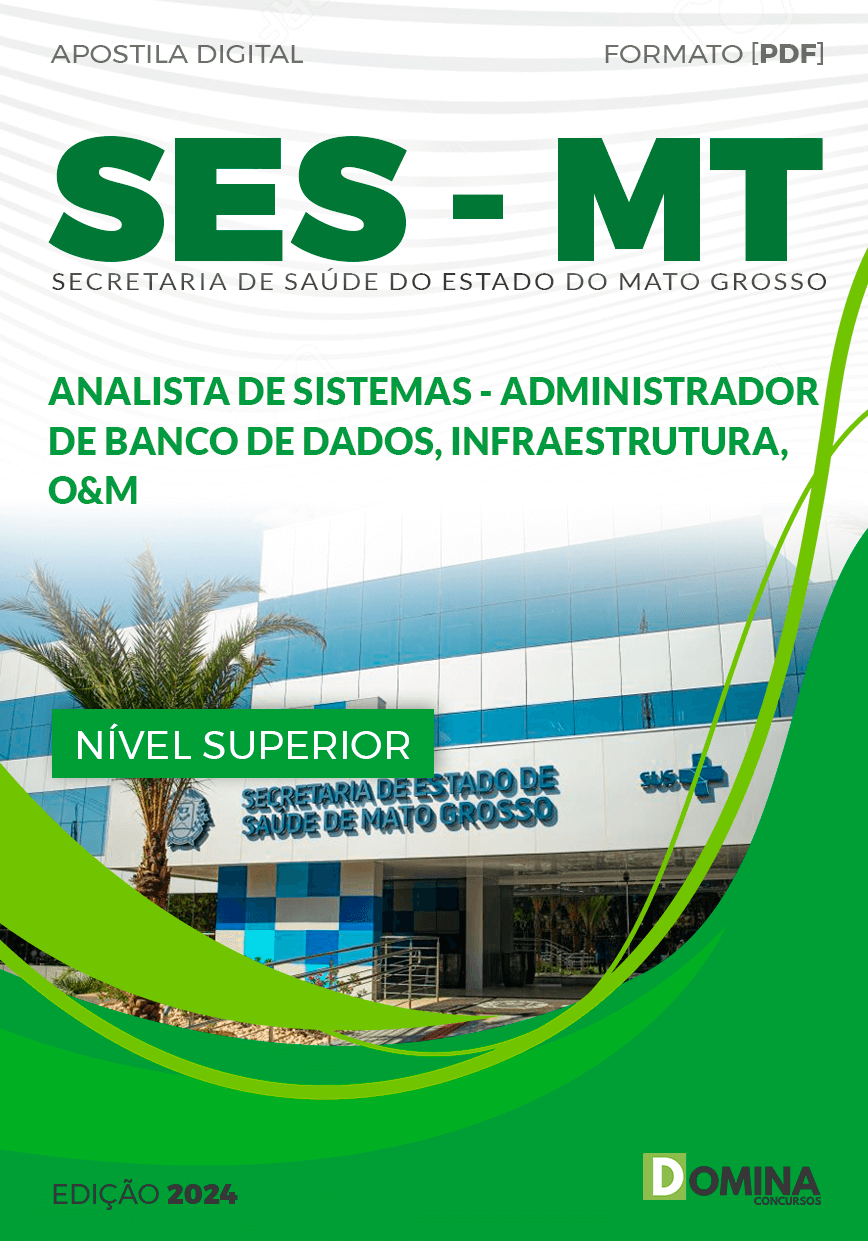 Apostila Concurso SES MT 2024 Analista Sistema Banco Dados