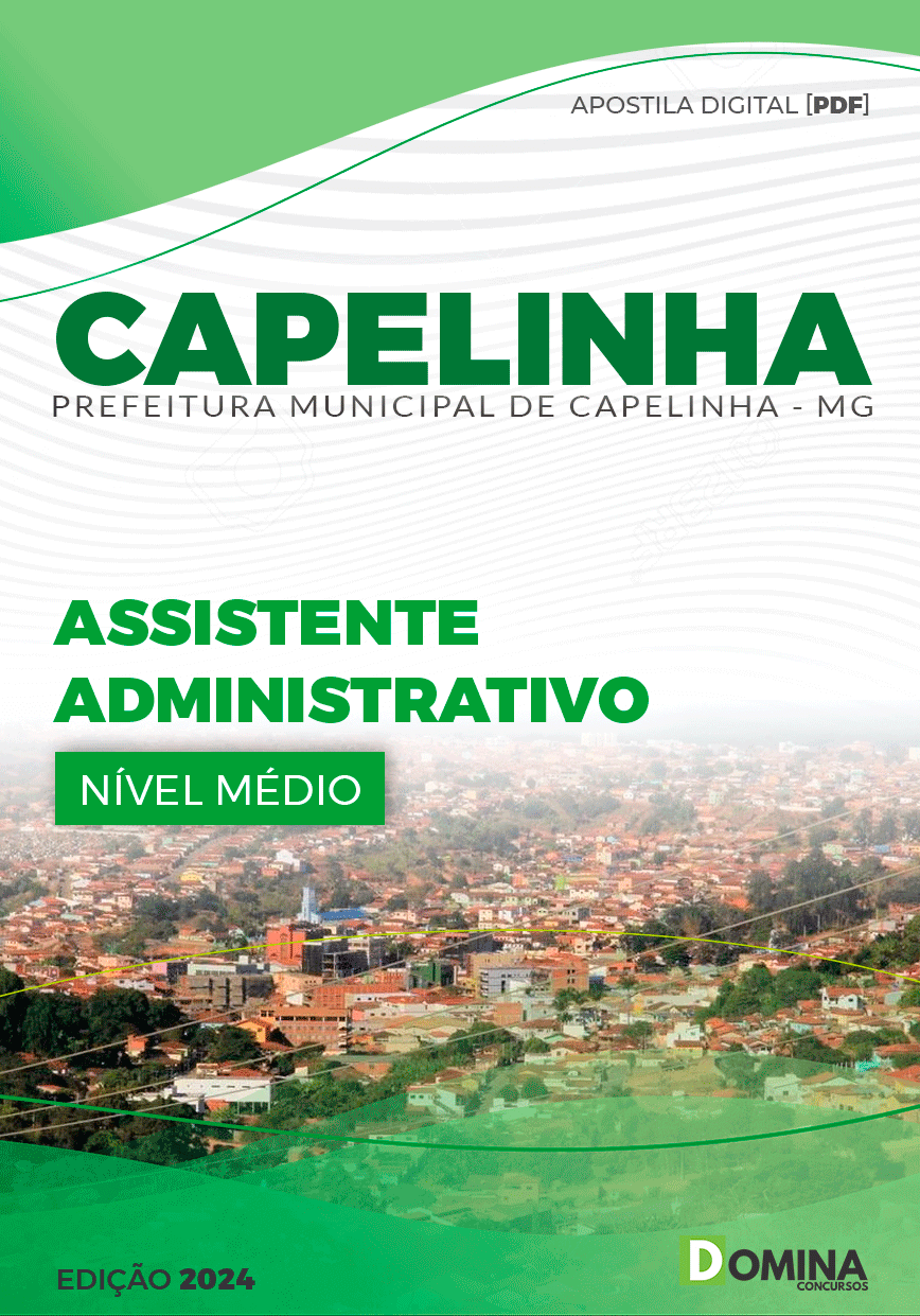 Apostila Pref Capelinha MG 2024 Assistente Administrativo