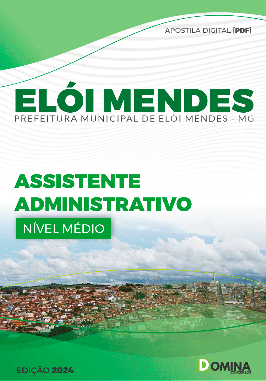 Apostila Pref Elói Mendes MG 2024 Assistente Administrativo