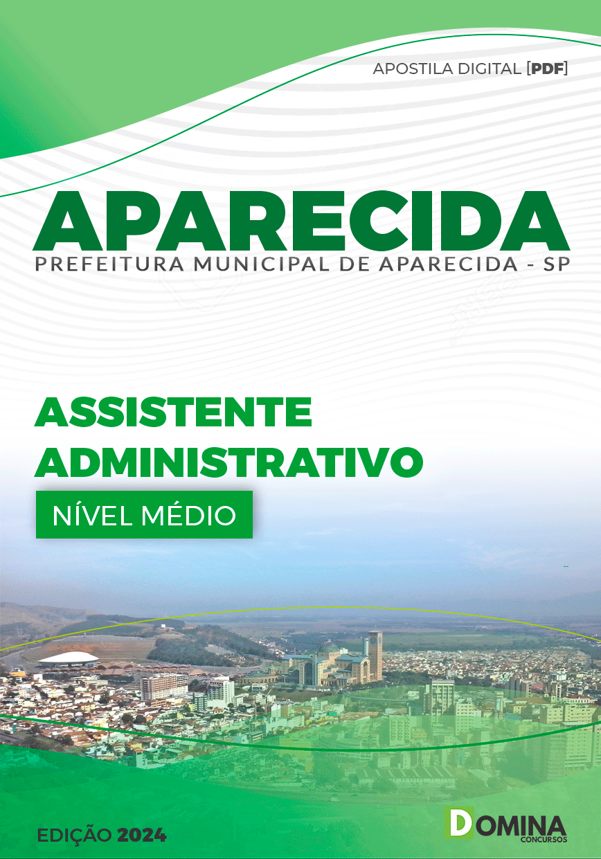 Apostila Pref Aparecida SP 2024 Assistente Administrativo
