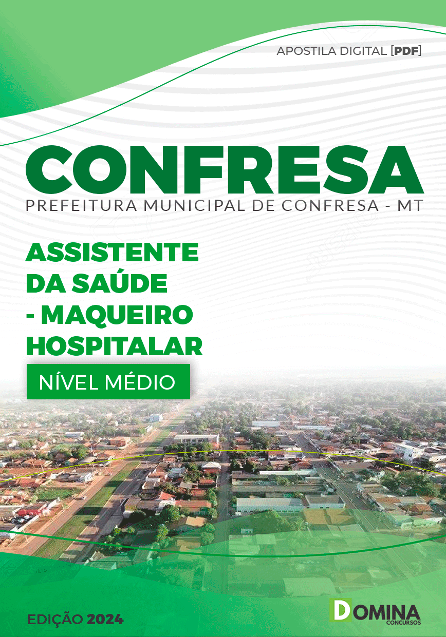 Apostila Pref Confresa MT 2024 Assistente de Saúde Maqueiro
