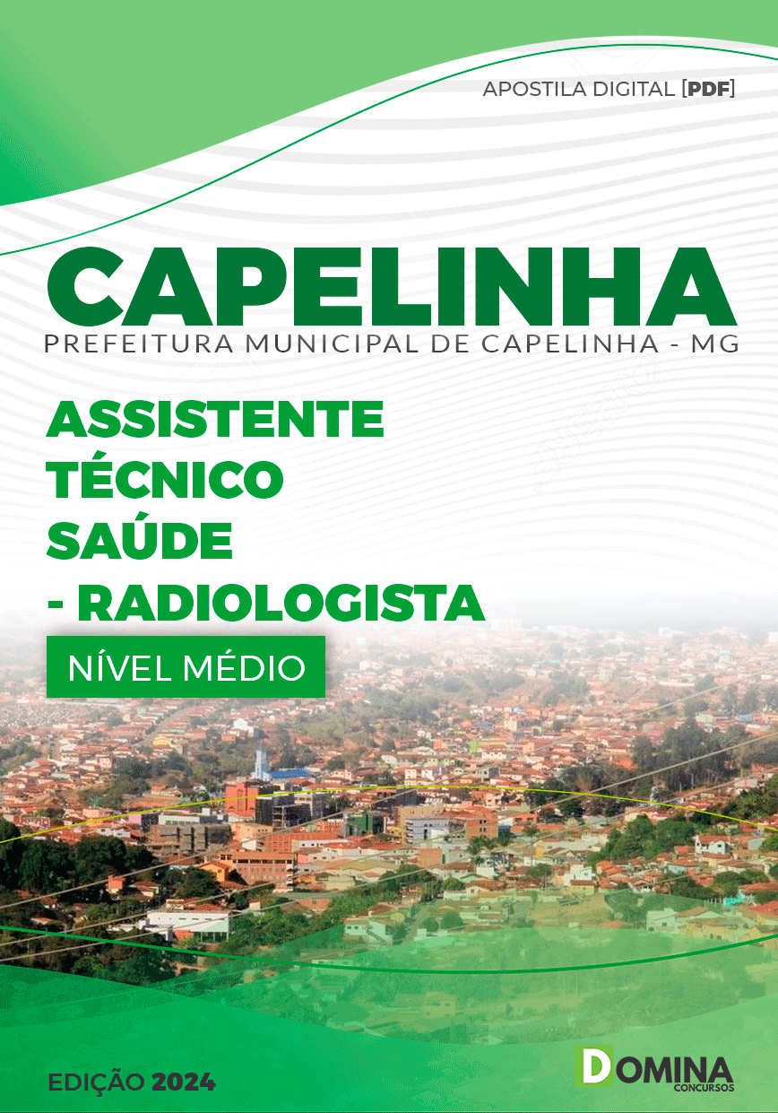 Apostila Pref Capelinha MG 2024 Técnico Radiologista
