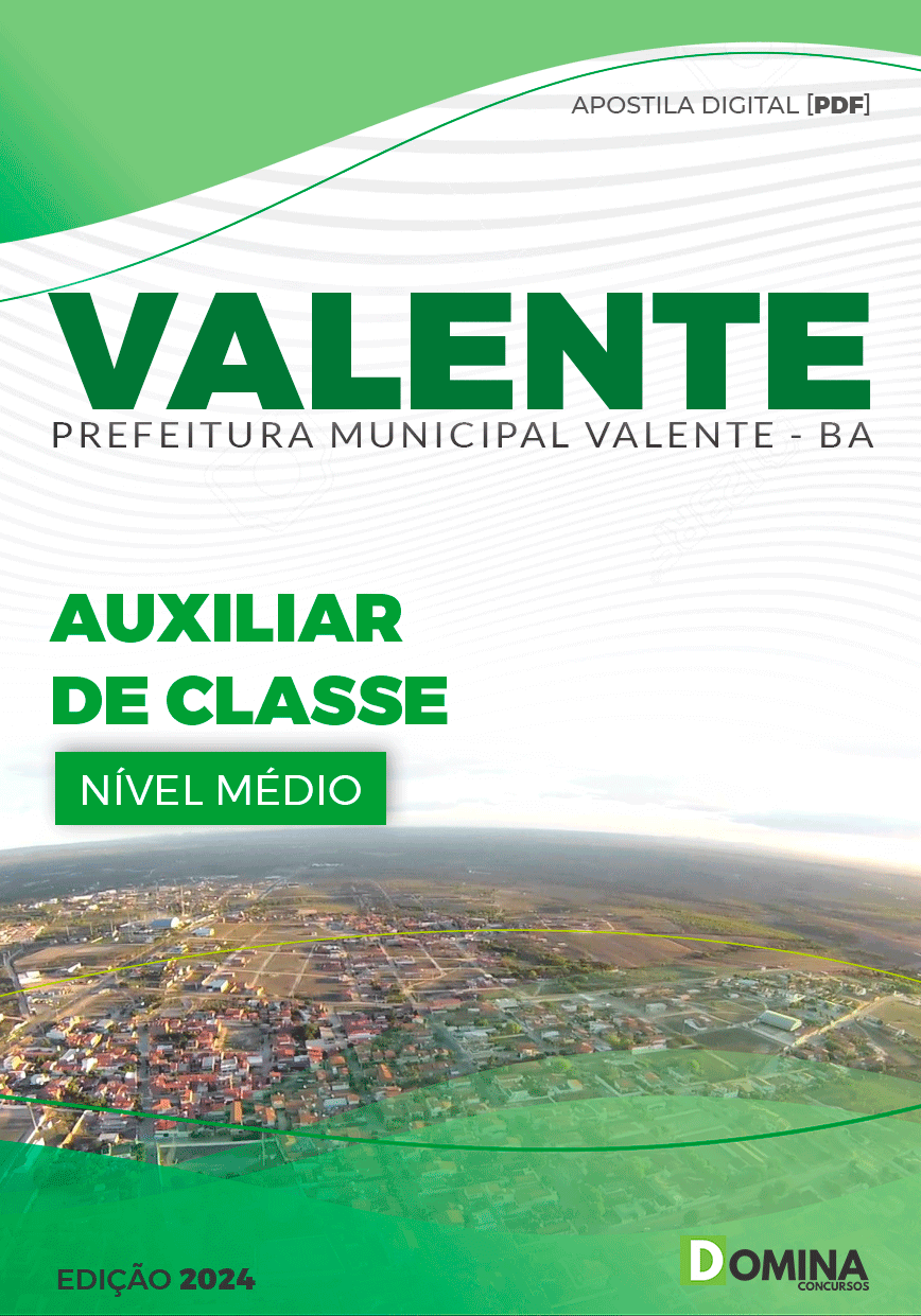 Apostila Pref Valente BA 2024 Auxiliar de Classe