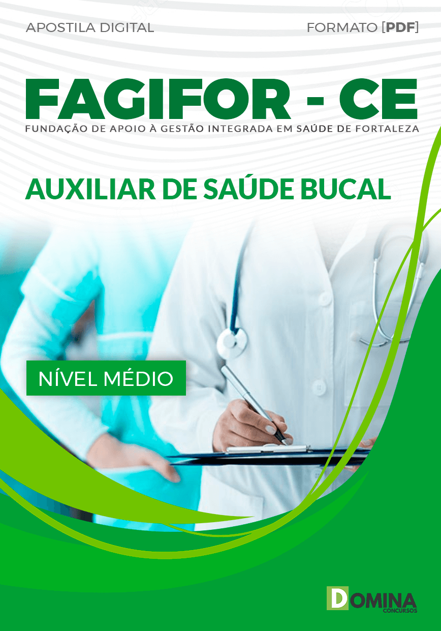 Apostila Concurso FAGIFOR CE 2024 Auxiliar Saúde Bucal