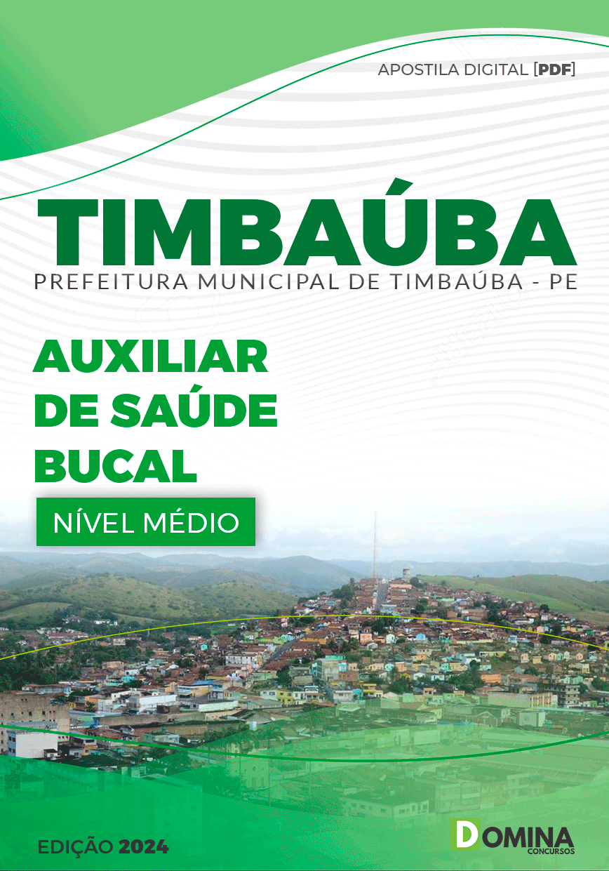 Apostila Pref Timbaúba PE 2024 Auxiliar de Saúde Bucal