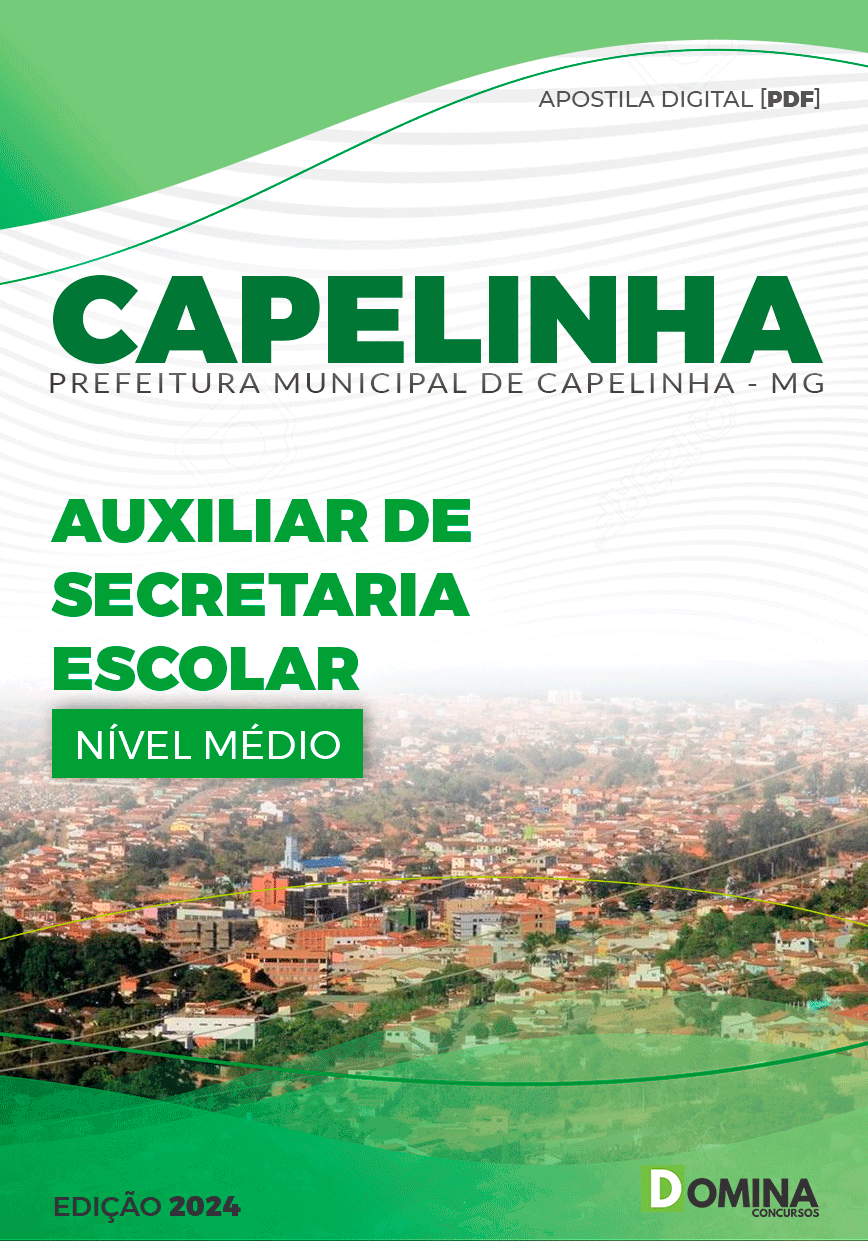 Apostila Pref Capelinha MG 2024 Auxiliar Secretária Escolar