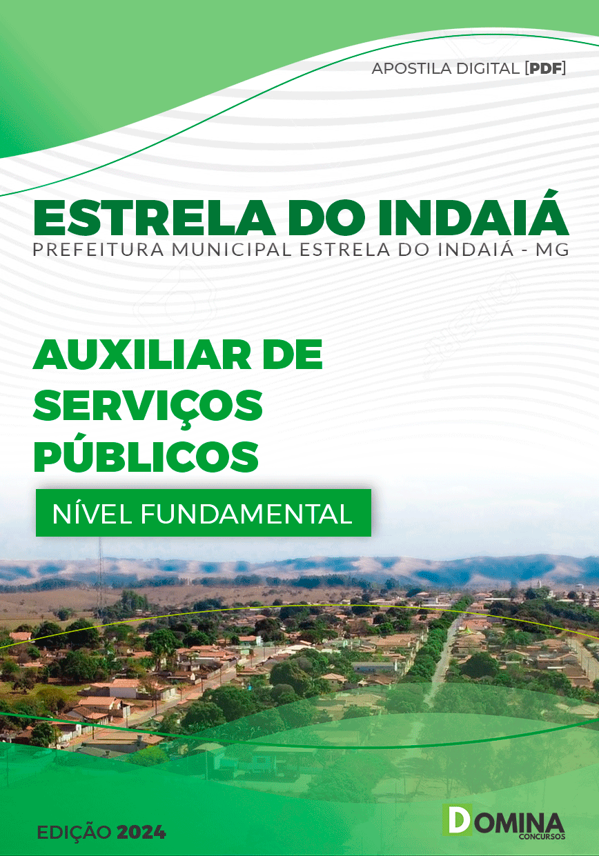 Apostila Pref Estrela do Indaiá MG 2024 Auxiliar Serviços Públicos