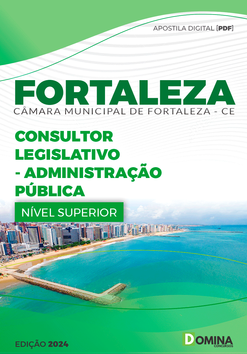 Câmara Fortaleza CE 2024 Consultor Legislativo Administração