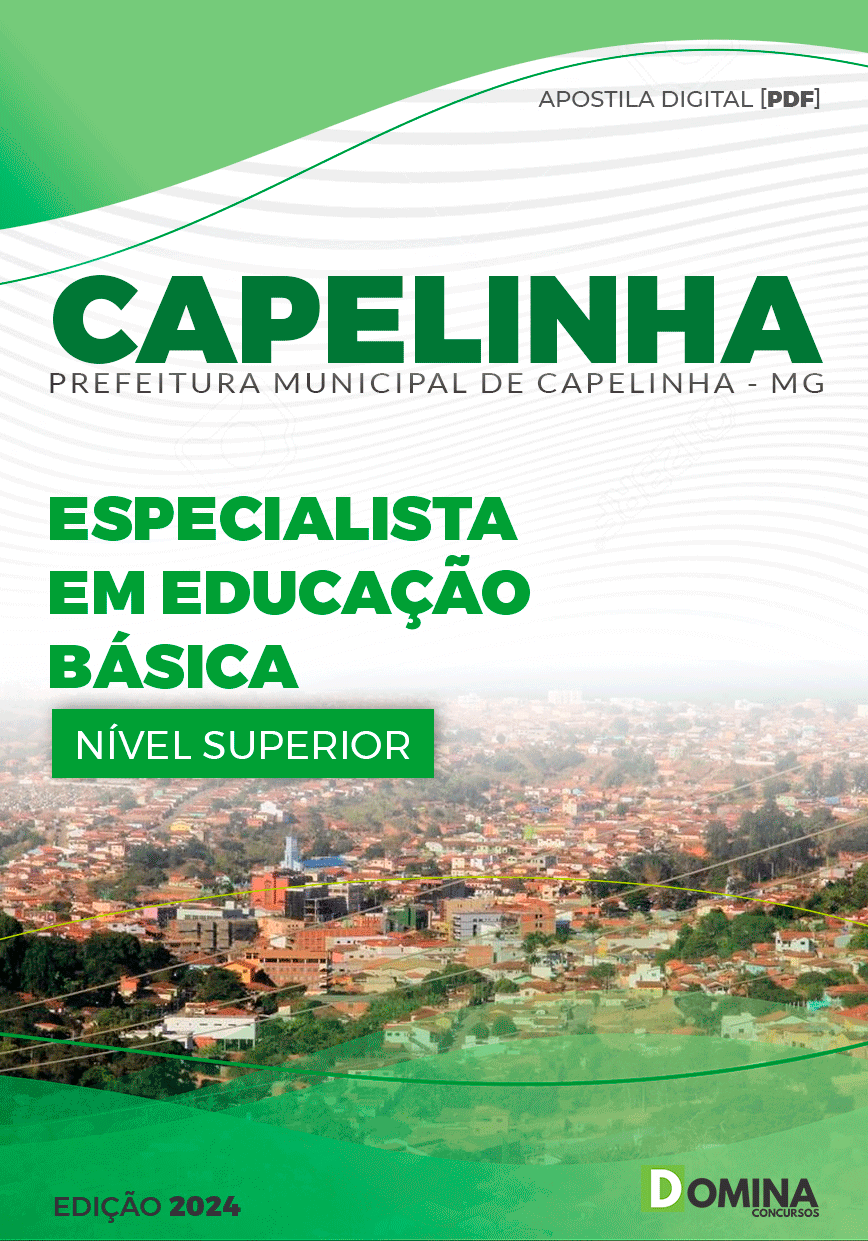 Apostila Pref Capelinha MG 2024 Especialista Educador Básica