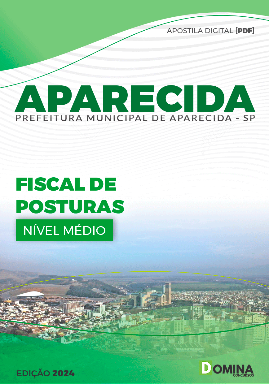 Apostila Pref Aparecida SP 2024 Fiscal de Posturas