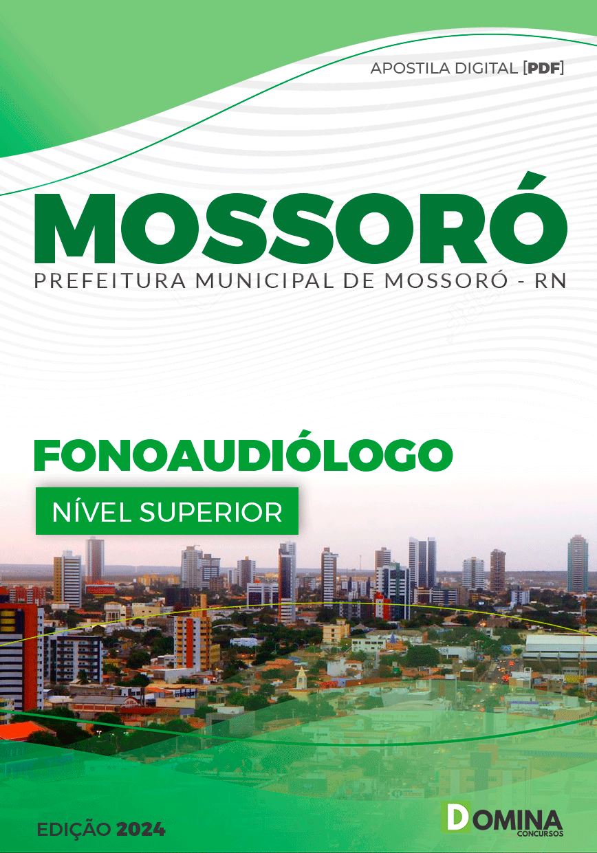 Apostila Pref Mossoró RN 2024 Fonoaudiólogo