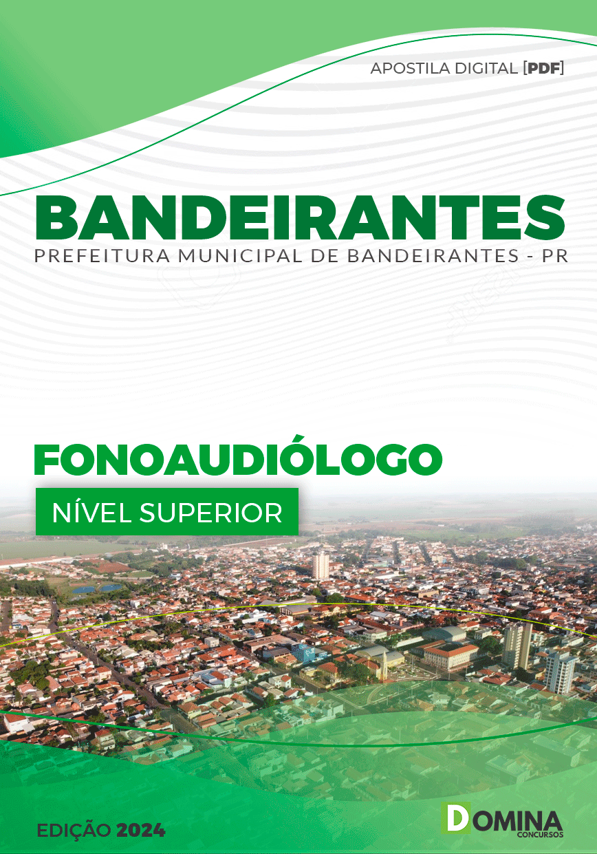 Apostila Pref Bandeirantes PR 2024 Fonoaudiólogo