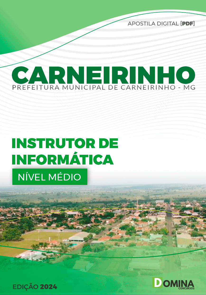 Apostila Pref Carneirinho MG 2024 Instrutor de Informática