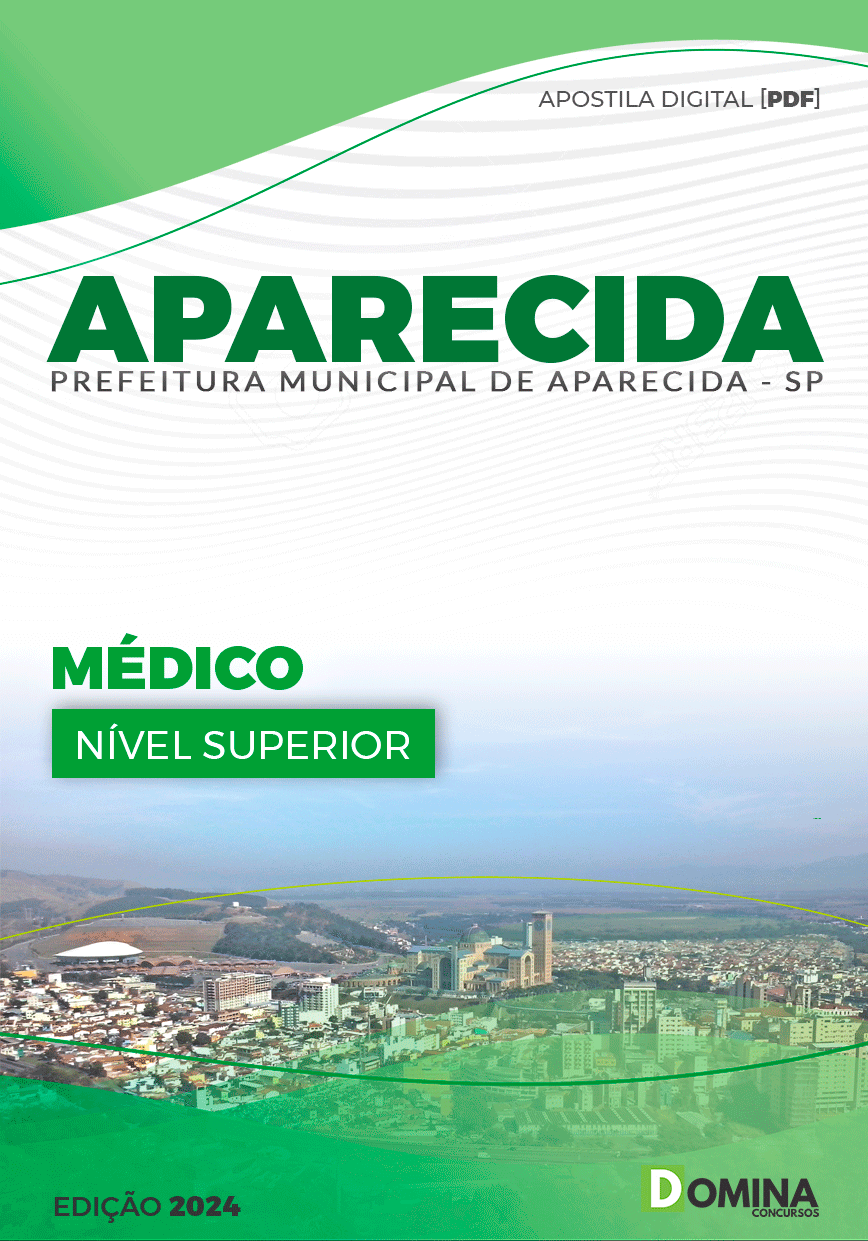 Apostila Pref Aparecida SP 2024 Médico