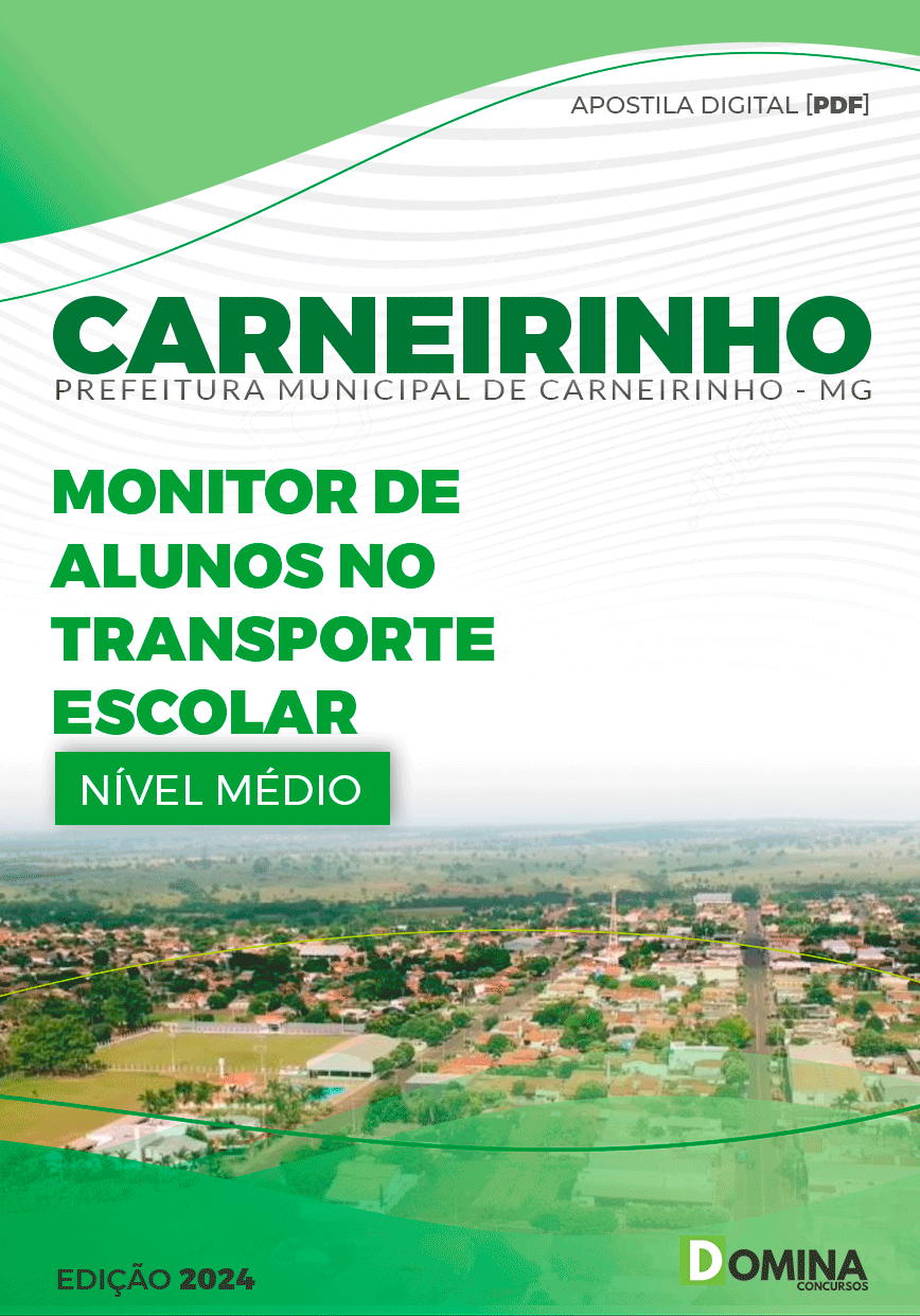 Pref Carneirinho MG 2024 Monitor de Alunos Transporte Escolar
