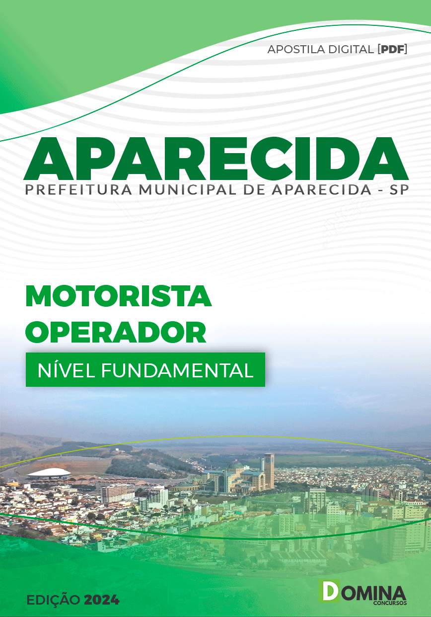 Apostila Pref Aparecida SP 2024 Motorista Operador