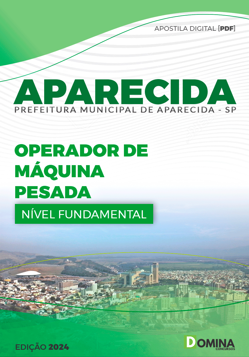 Apostila Pref Aparecida SP 2024 Operador de Máquina Pesada