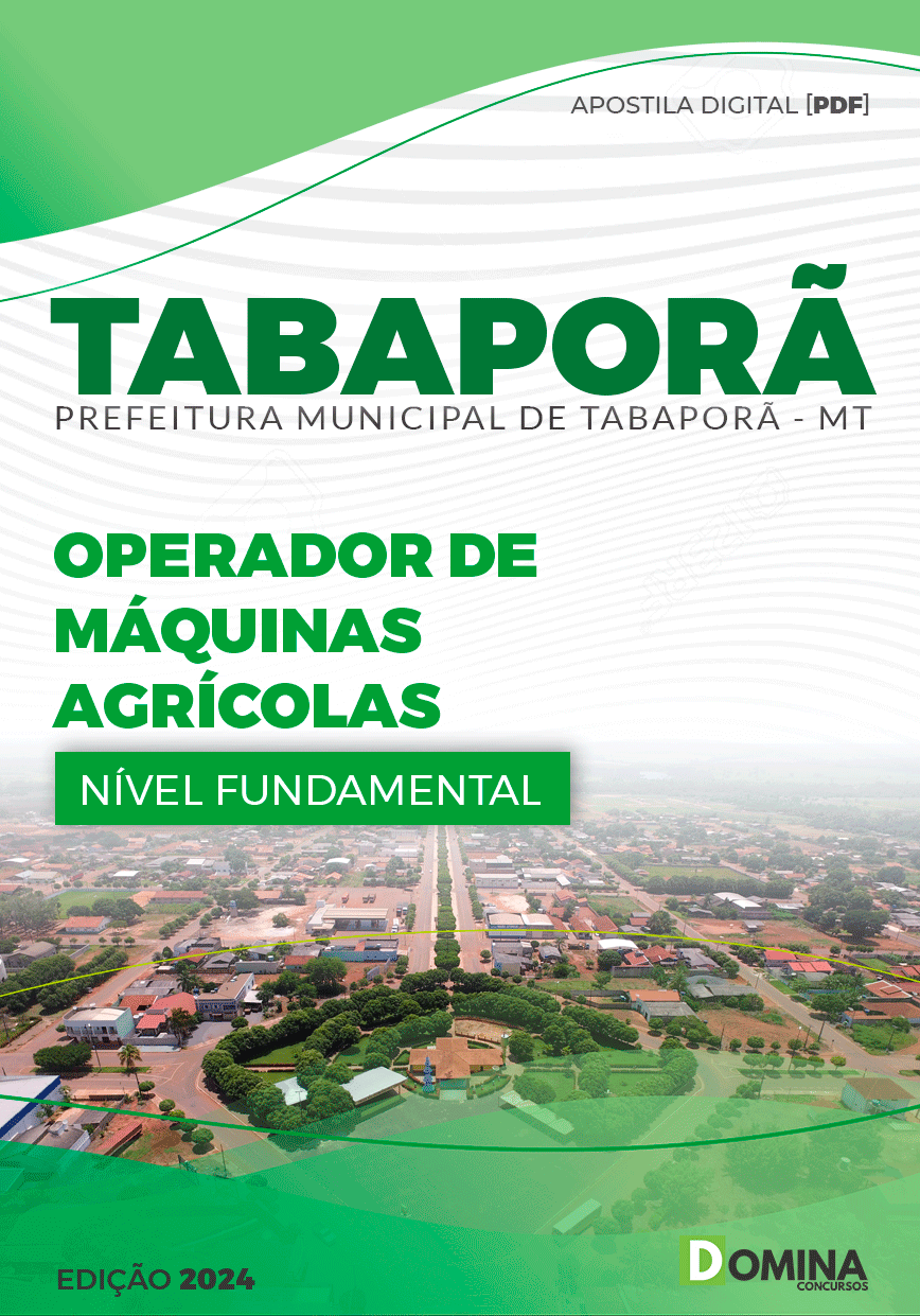 Apostila Pref Tabaporã MT 2024 Operador Máquinas Agrícola