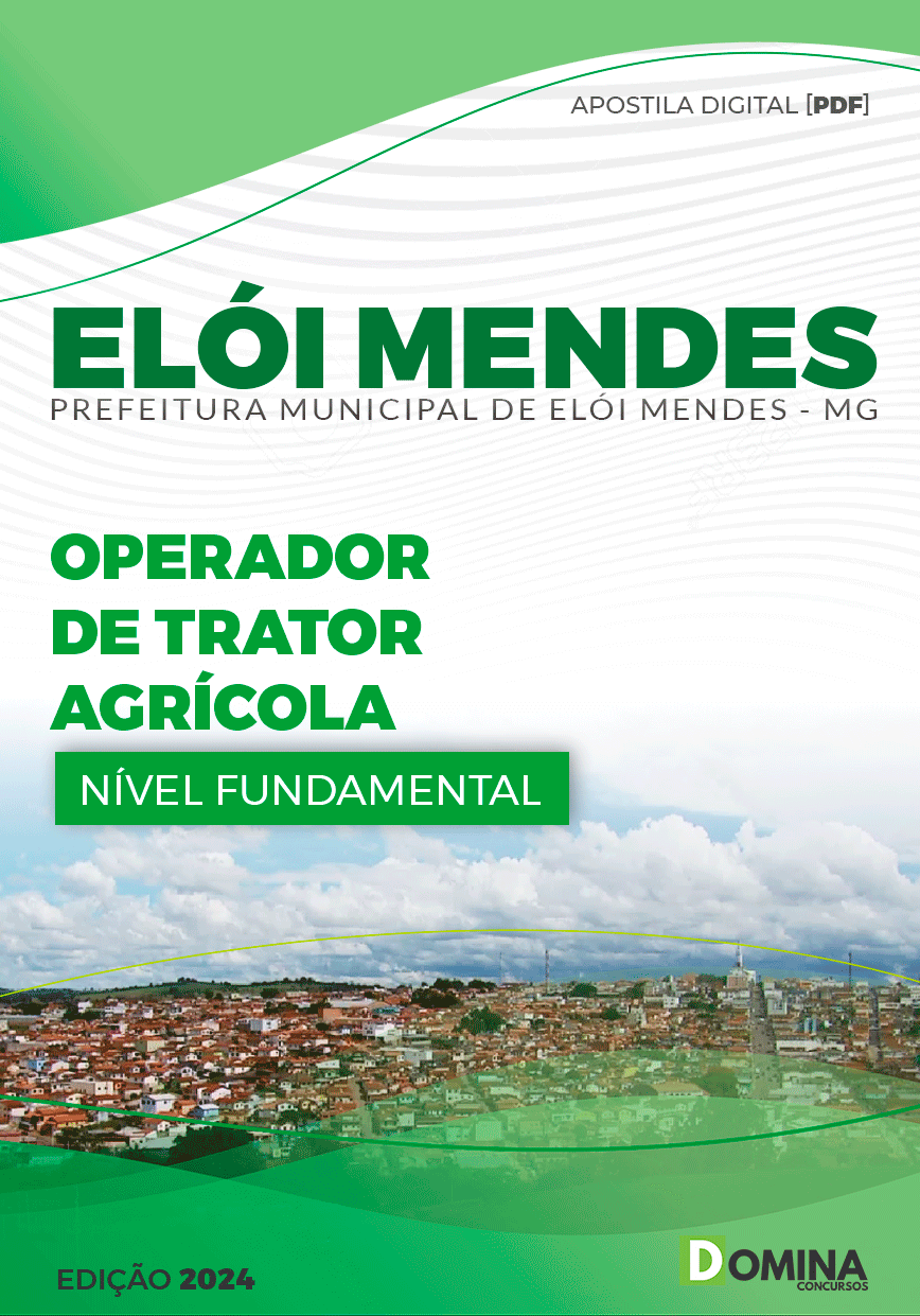 Apostila Pref Elói Mendes MG 2024 Operador de Trator Agrícola