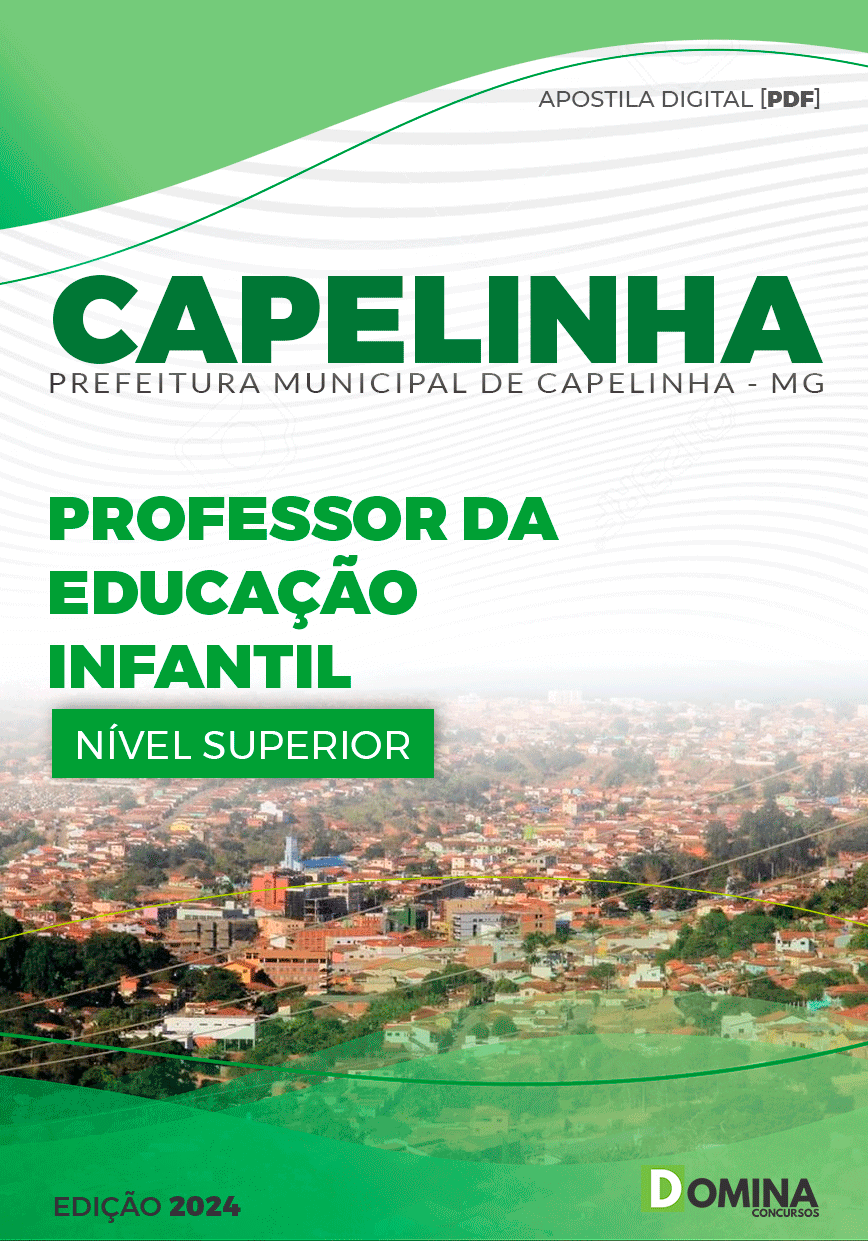 Apostila Pref Capelinha MG 2024 Professor Educação Infantil