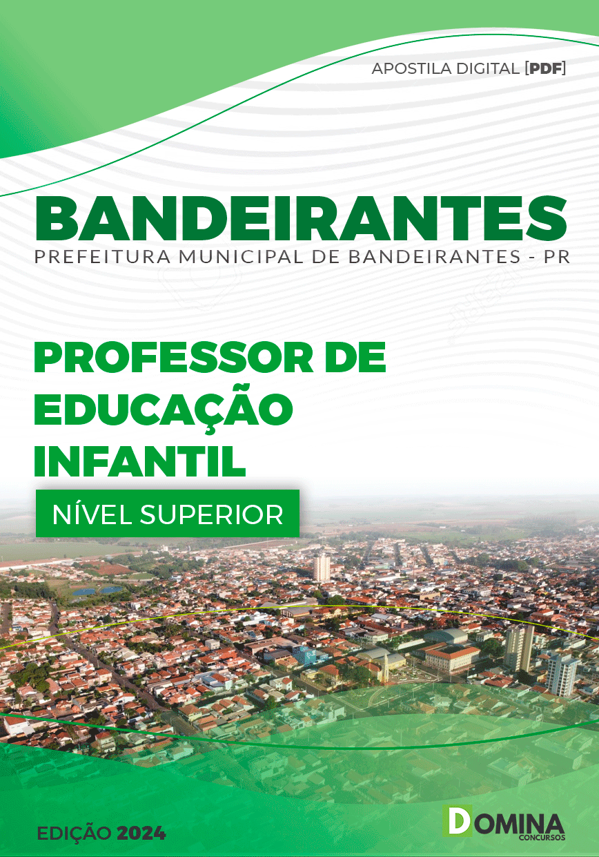 Apostila Pref Bandeirantes PR 2024 Professor Educação Infantil