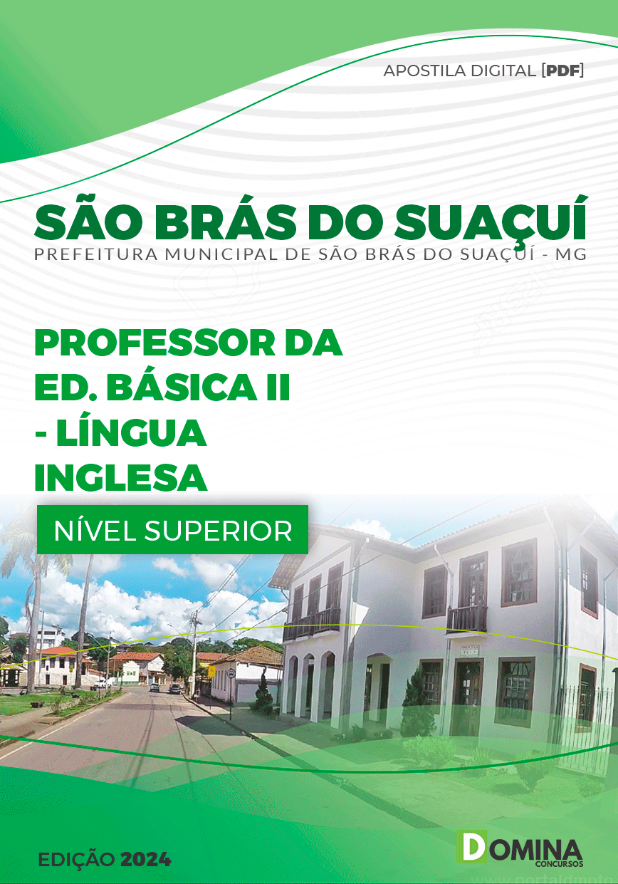 Apostila Pref São Brás do Suaçuí MG 2024 Professor II Língua Inglesa